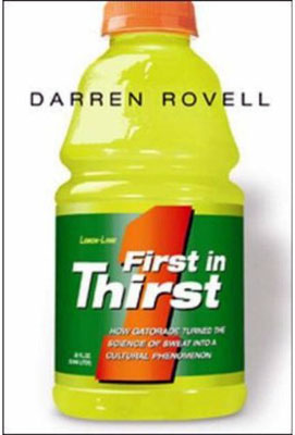First in Thirst: How Gatorade Turned the Science of Sweat into a